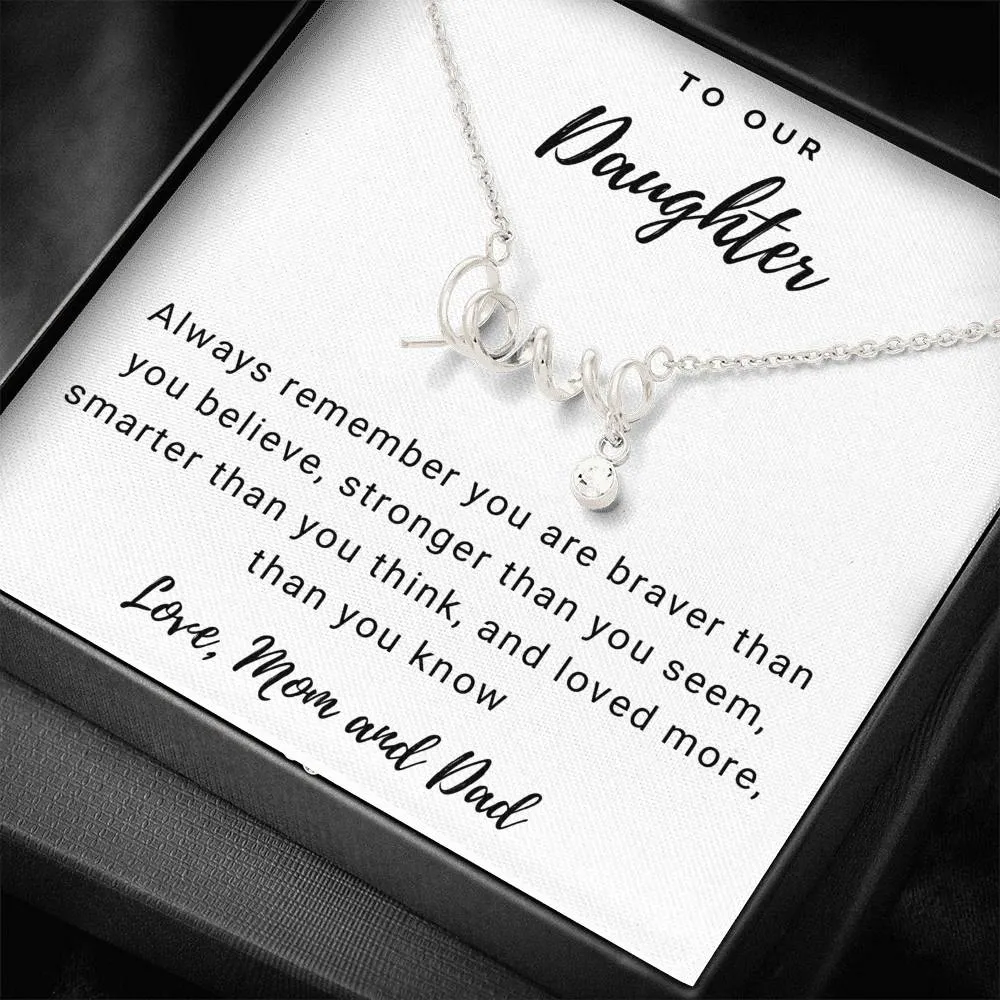 Brave, strong & smart-Scripted Love Necklace for Daughter, From Parents