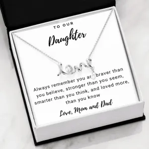 Brave, strong & smart-Scripted Love Necklace for Daughter, From Parents