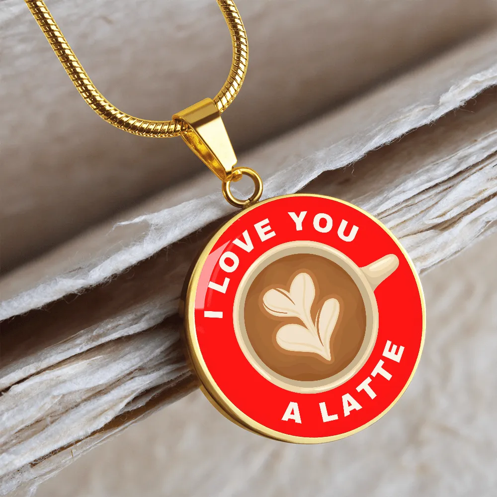 I Love You A Latte Coffee Necklace