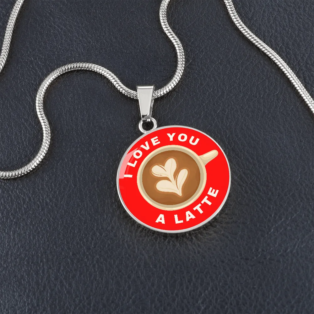 I Love You A Latte Coffee Necklace