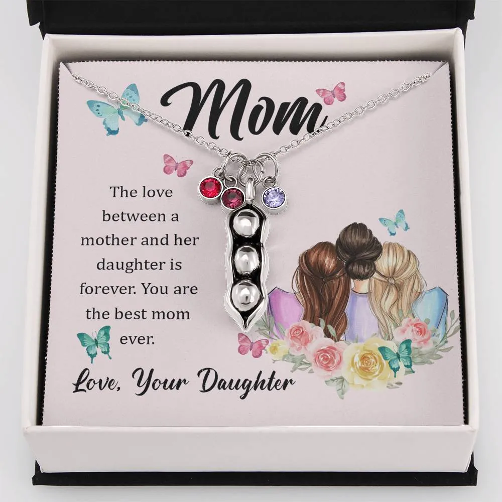 Mom and Daughter love is forever-Pea pod