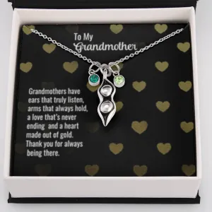 My Grandmother has a heart of gold-Pea pod