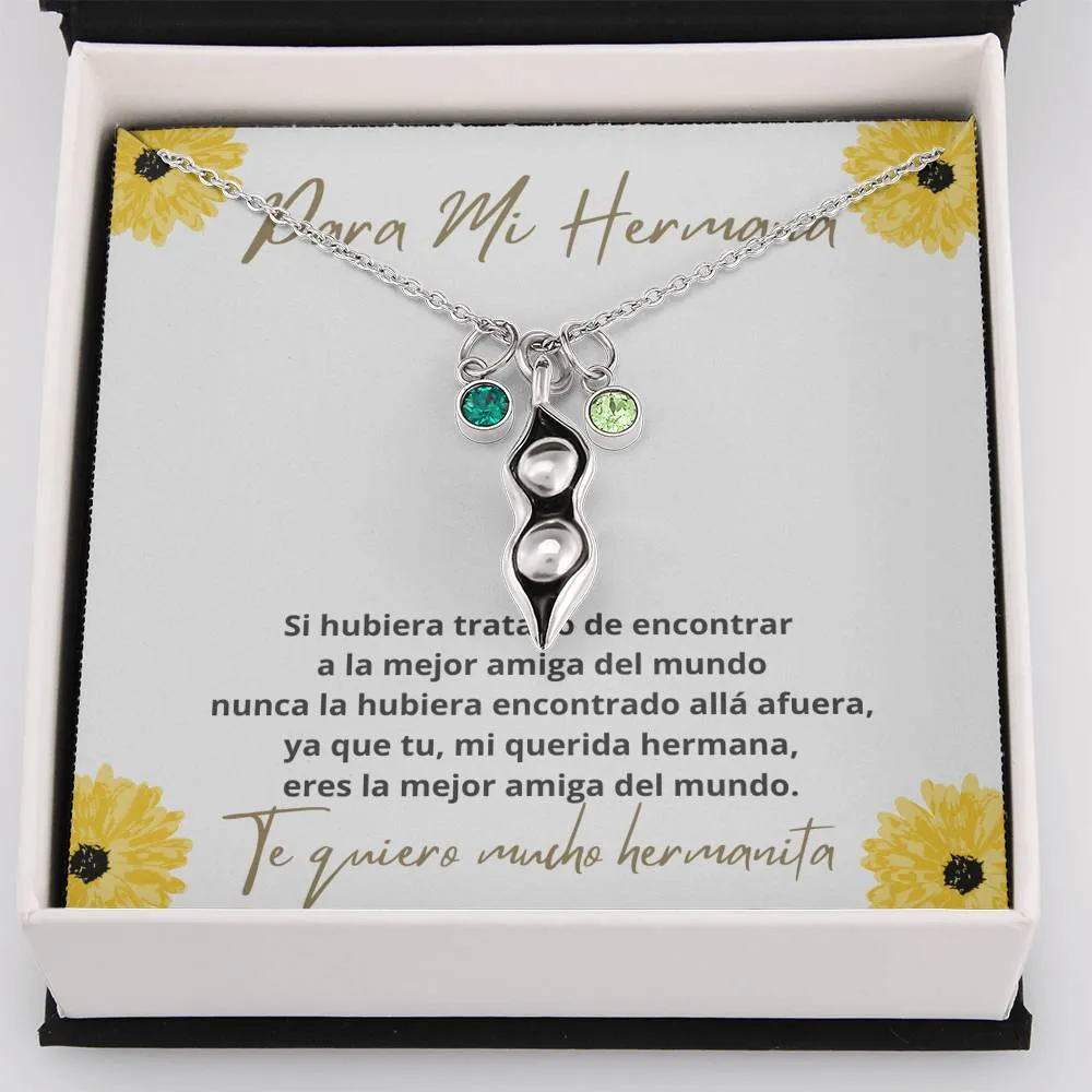 Para mi hermana - Eres la mejor amiga del mundo