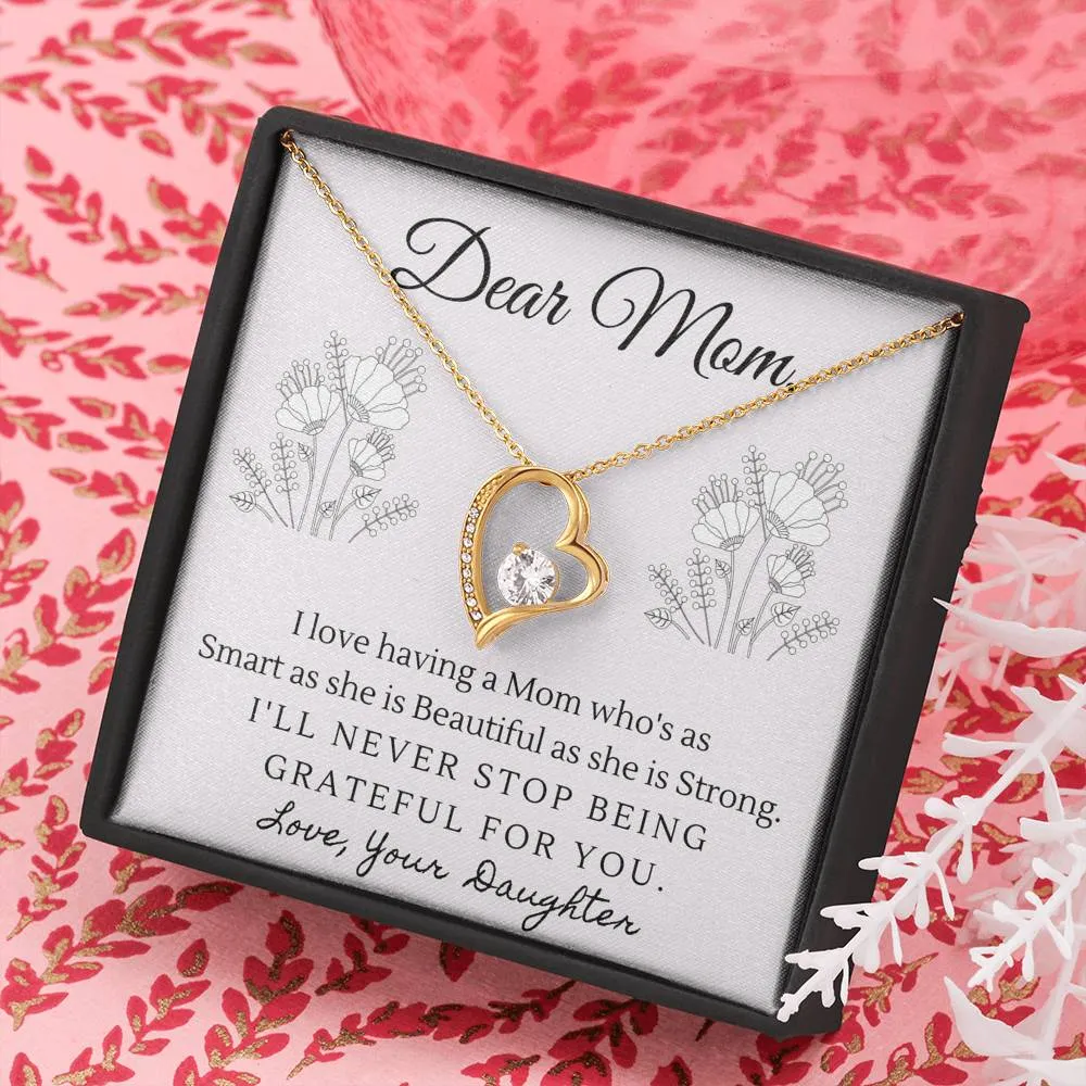 Smart, Beautiful and Strong-Sentimental Heart Necklace for Mom