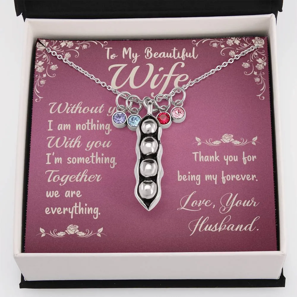Thank you for being my forever-Pea Pod Necklace for Wife