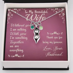 Thank you for being my forever-Pea Pod Necklace for Wife