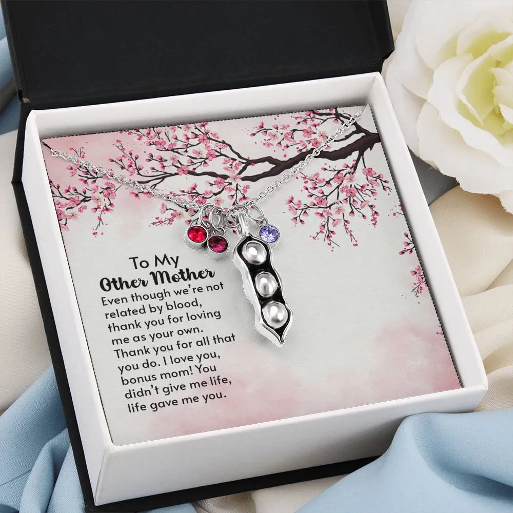 To Bonus Mom, Thank you for loving me-Pea pod Necklace