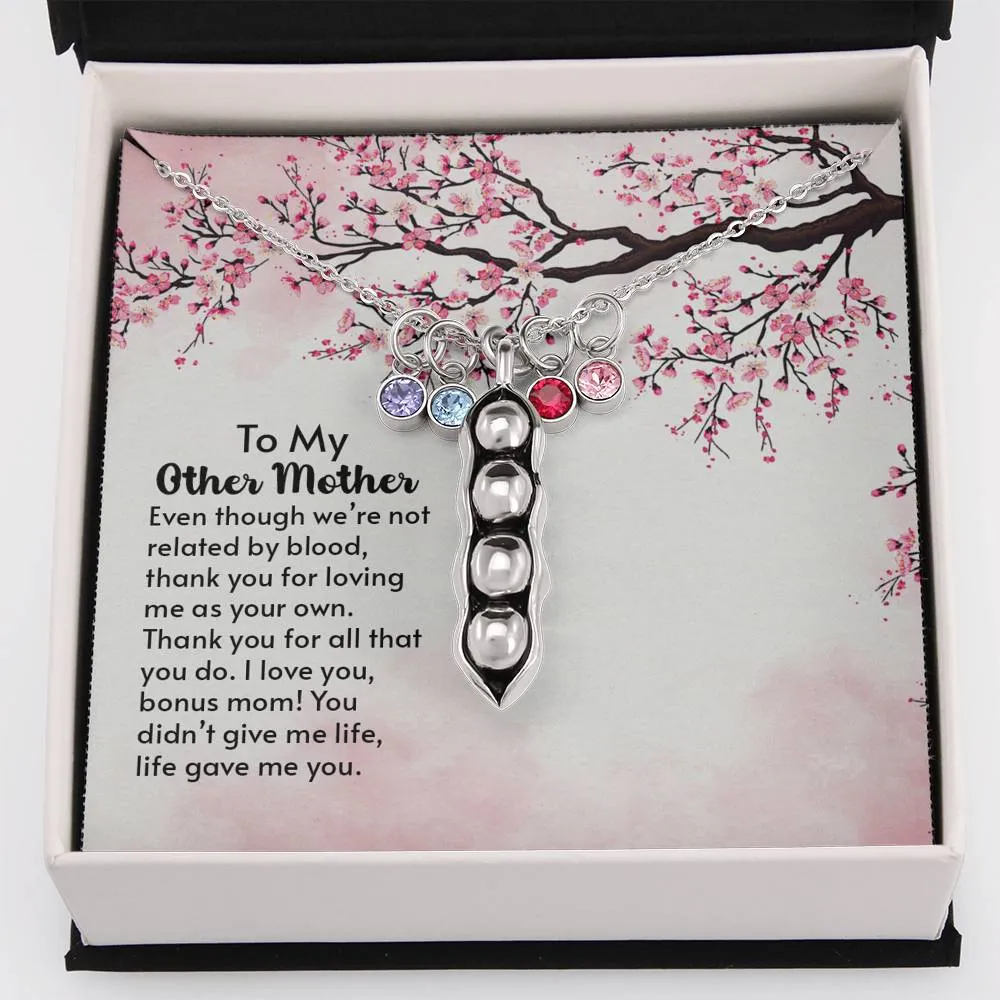 To Bonus Mom, Thank you for loving me-Pea pod Necklace