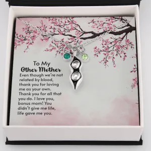To Bonus Mom, Thank you for loving me-Pea pod Necklace