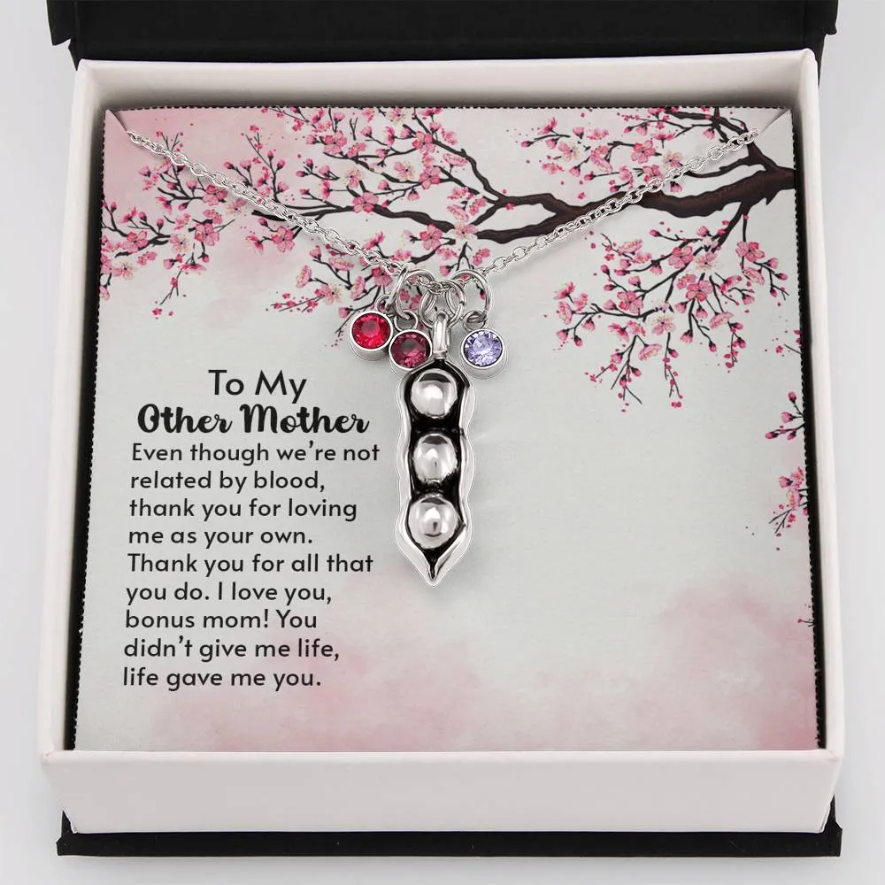 To Bonus Mom, Thank you for loving me-Pea pod Necklace