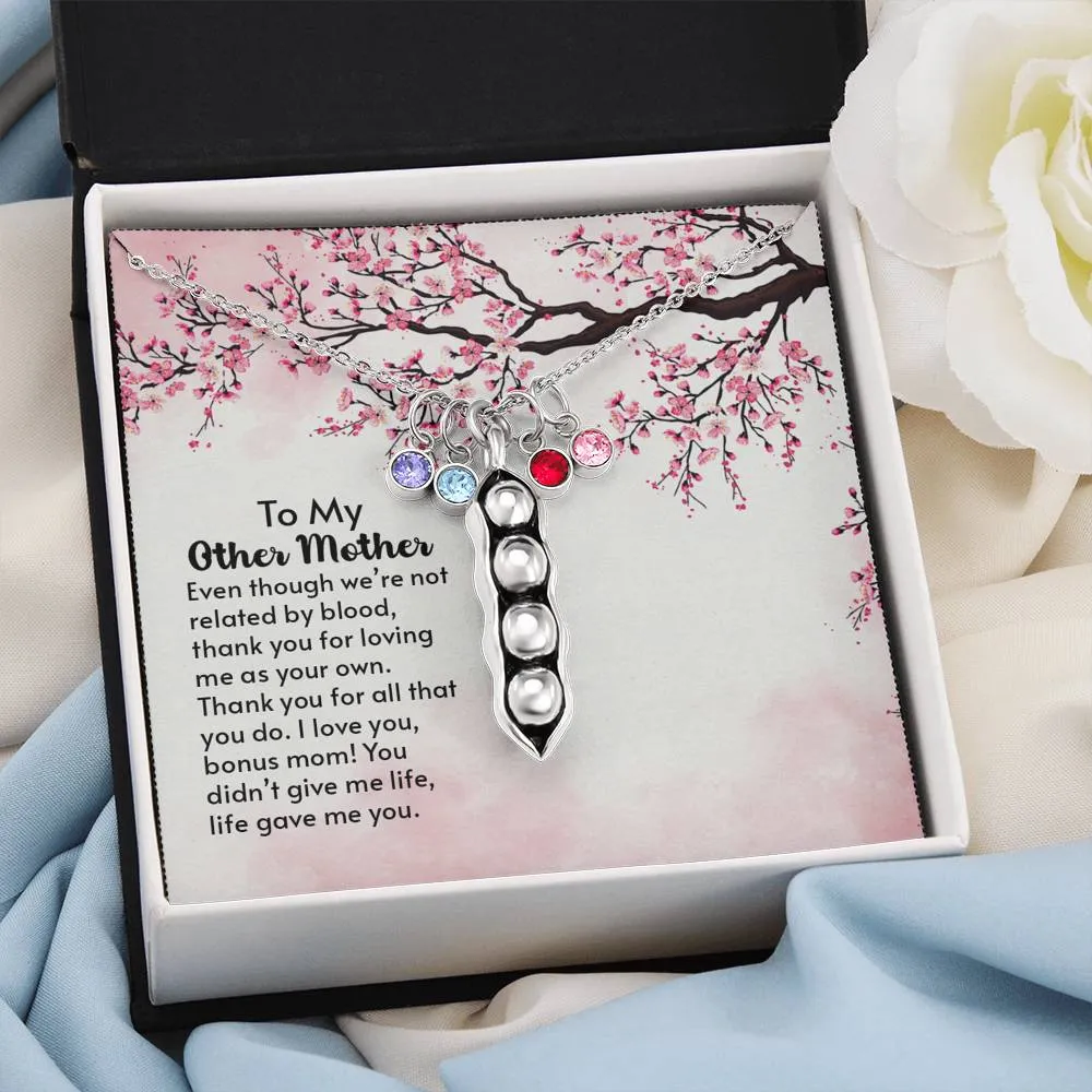 To Bonus Mom, Thank you for loving me-Pea pod Necklace