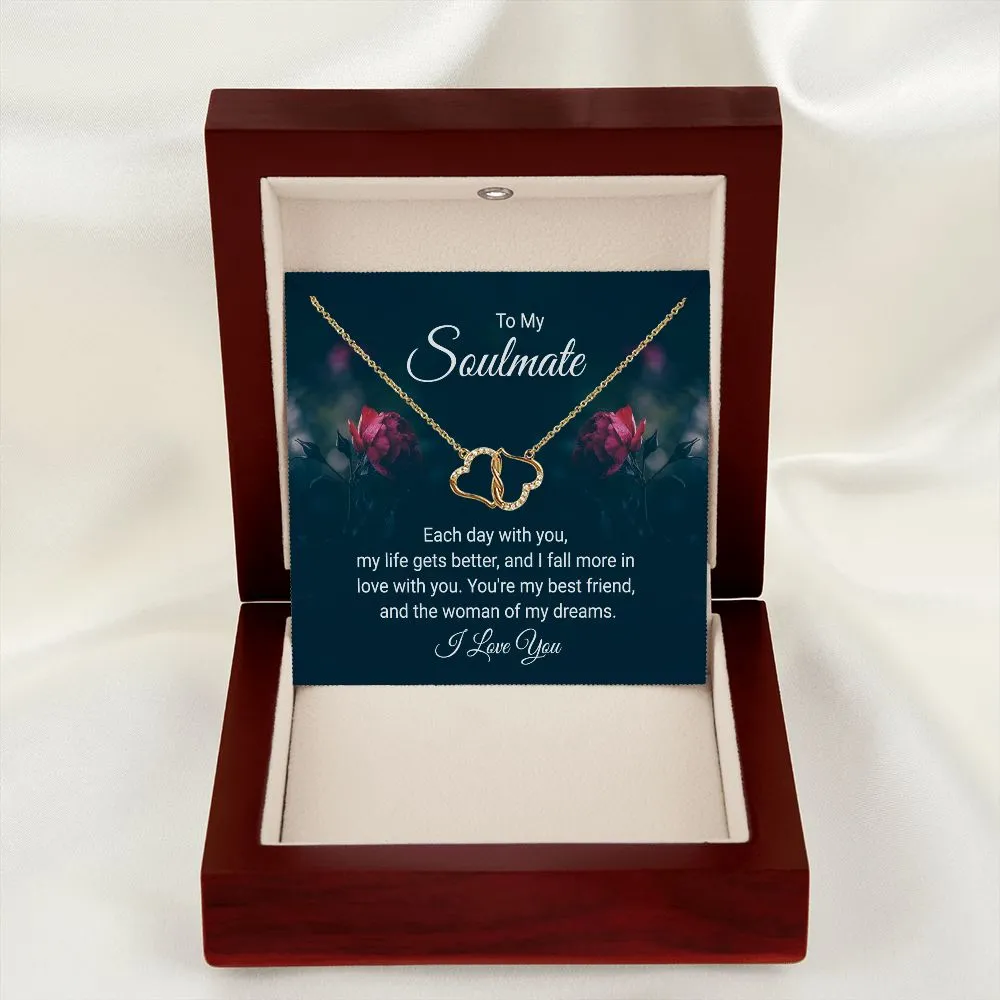 To my soulmate - each day with you