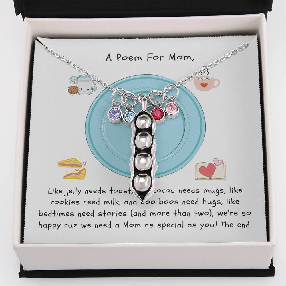 We need you like cookies need milk-Pea pod Necklace for Mom