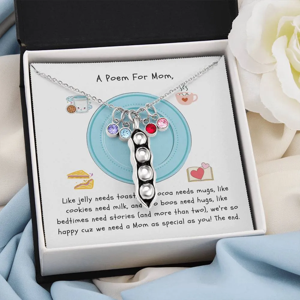 We need you like cookies need milk-Pea pod Necklace for Mom