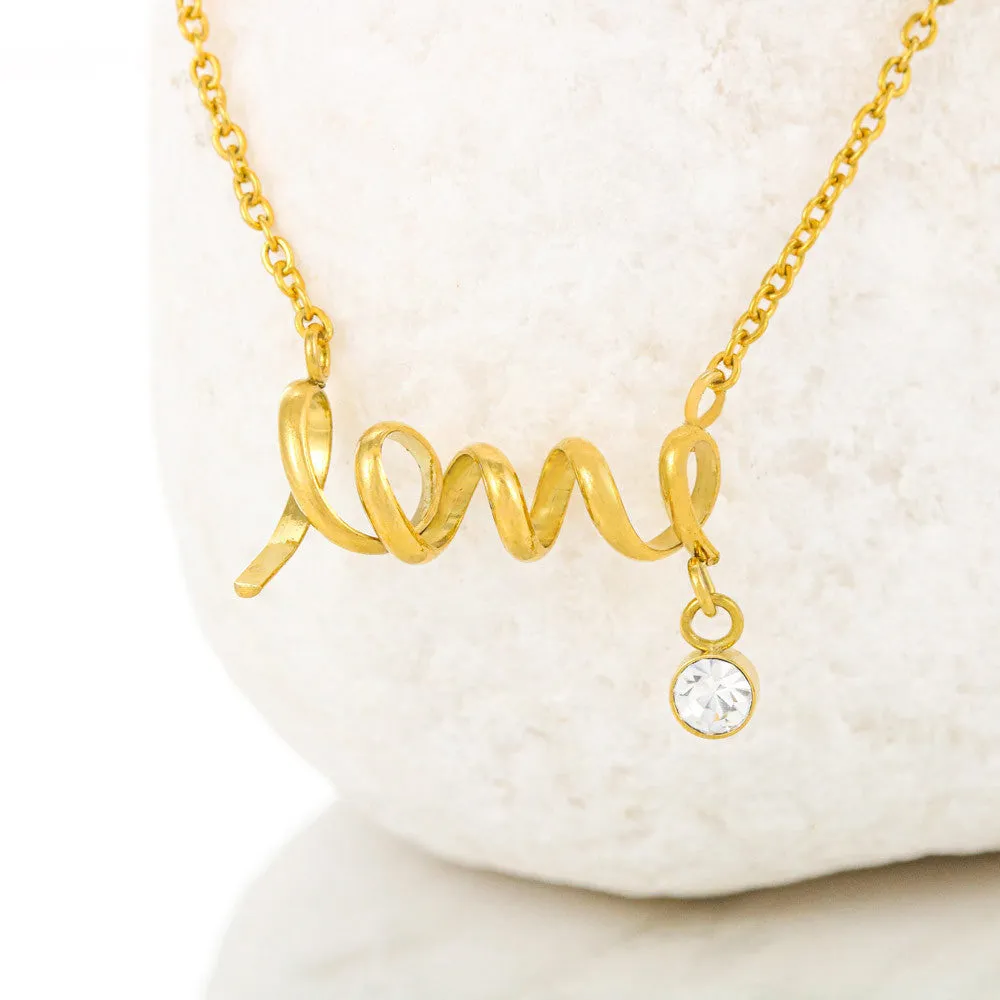 You are brave, strong & smart-Scripted Love Necklace for Granddaughter