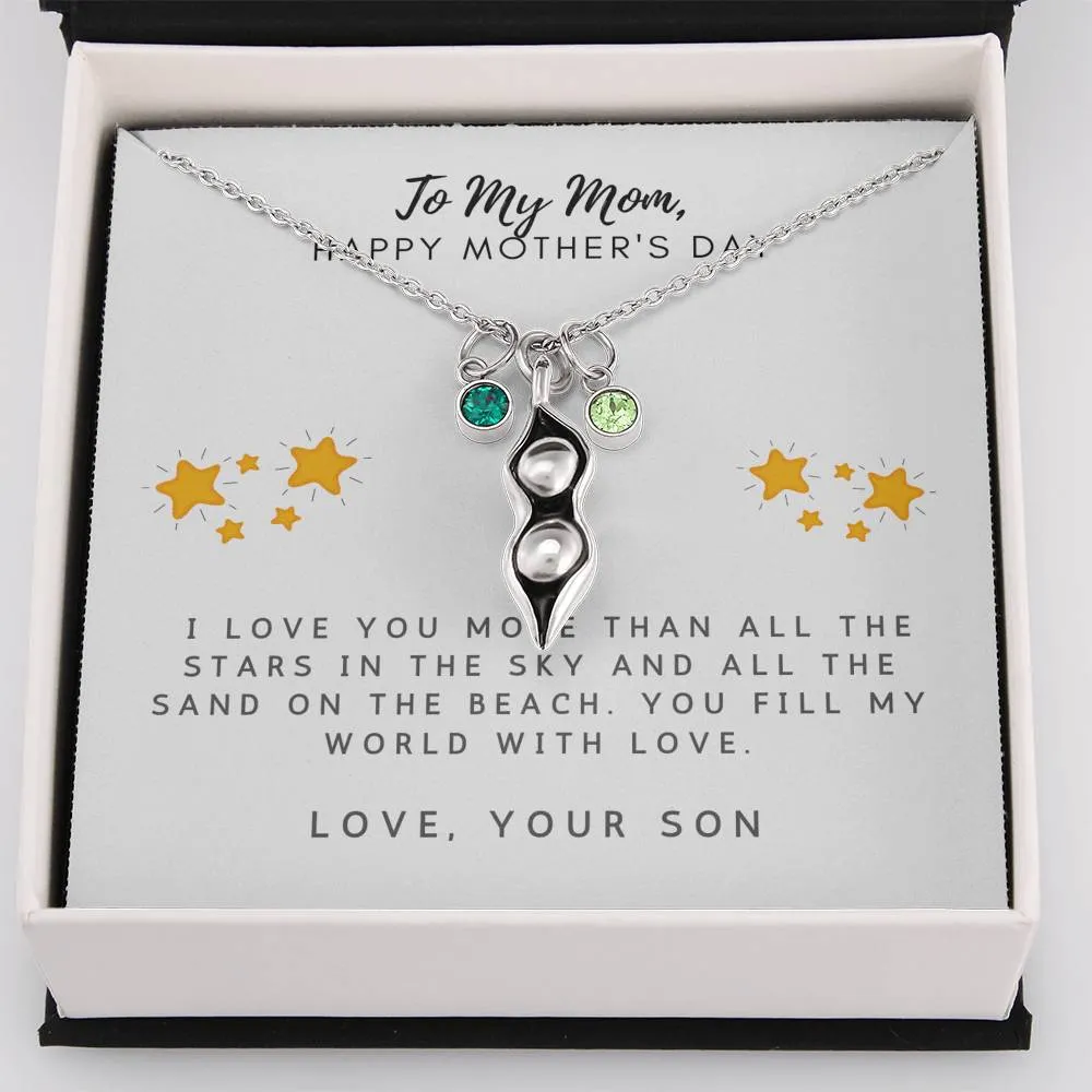 You fill my world with love-Pea pod Necklace for Mom, From Son