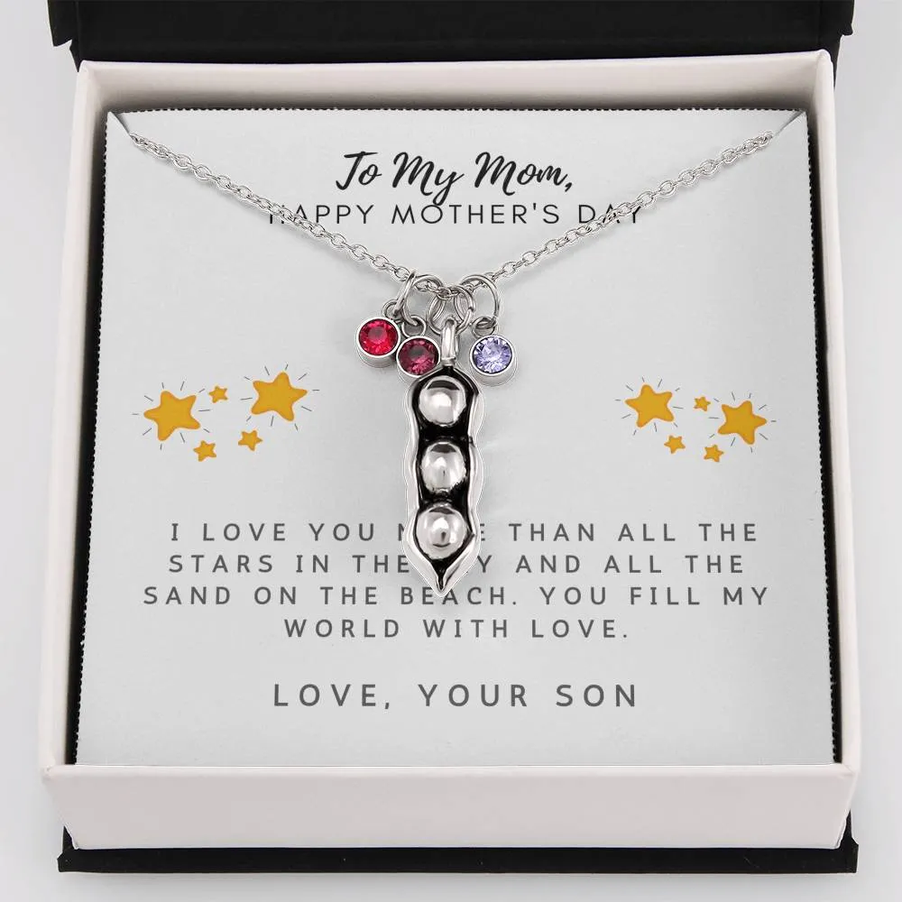 You fill my world with love-Pea pod Necklace for Mom, From Son