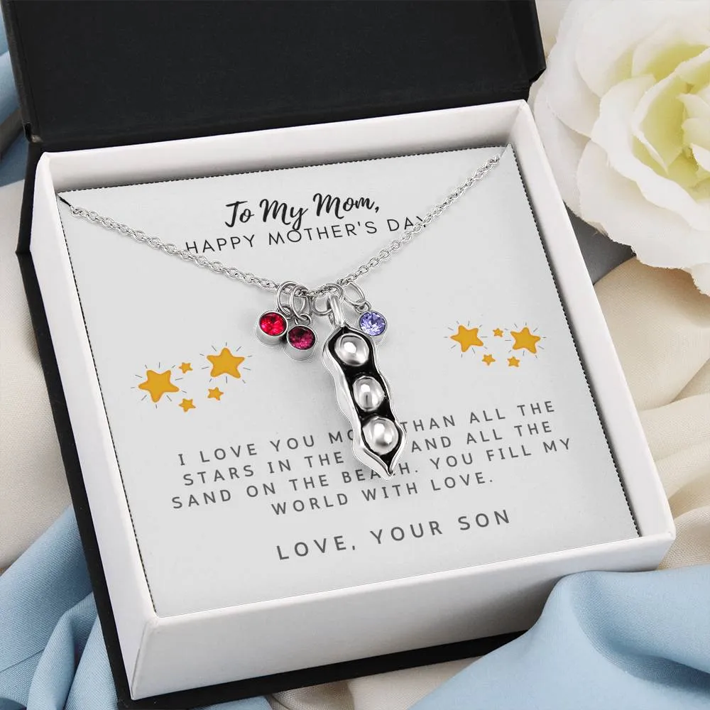 You fill my world with love-Pea pod Necklace for Mom, From Son